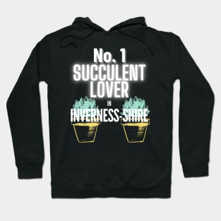 No.1 Succulent Lover In Inverness-shire Hoodie